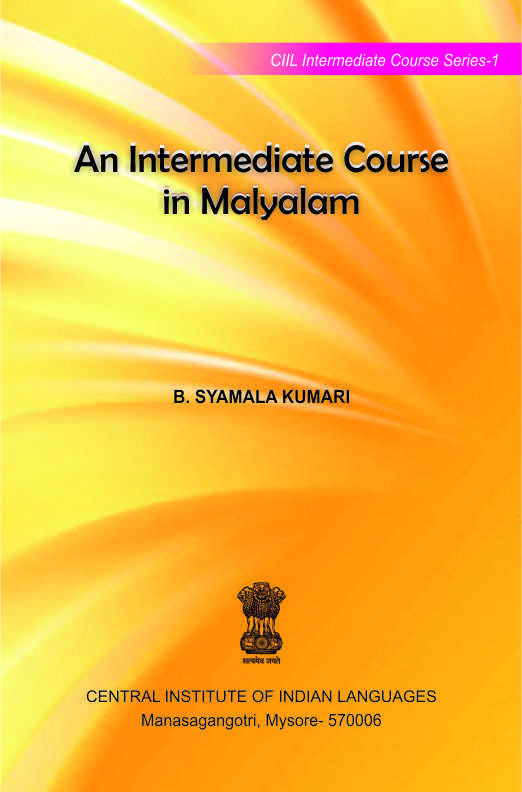 An Intermediate Course in Malayalam (Re-print)