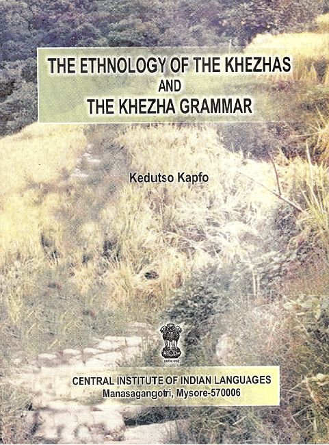 The Ethnology of the Khezhas & the Khezha Grammar