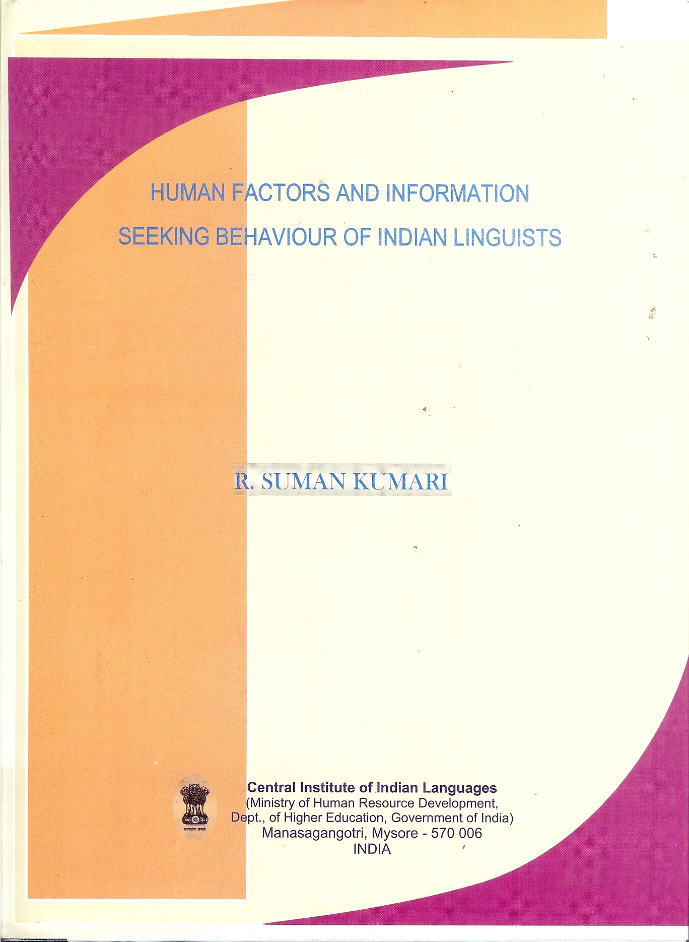 Human Factors and Information seeking Behavior of Indian Linguists