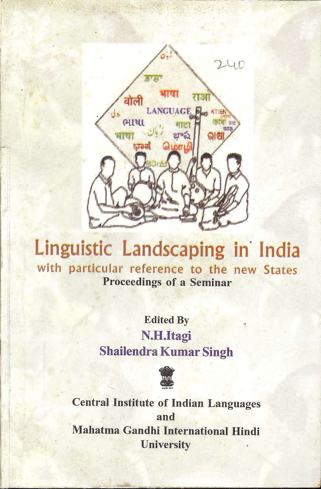 Linguistic Landscaping in India with particular reference to the New States