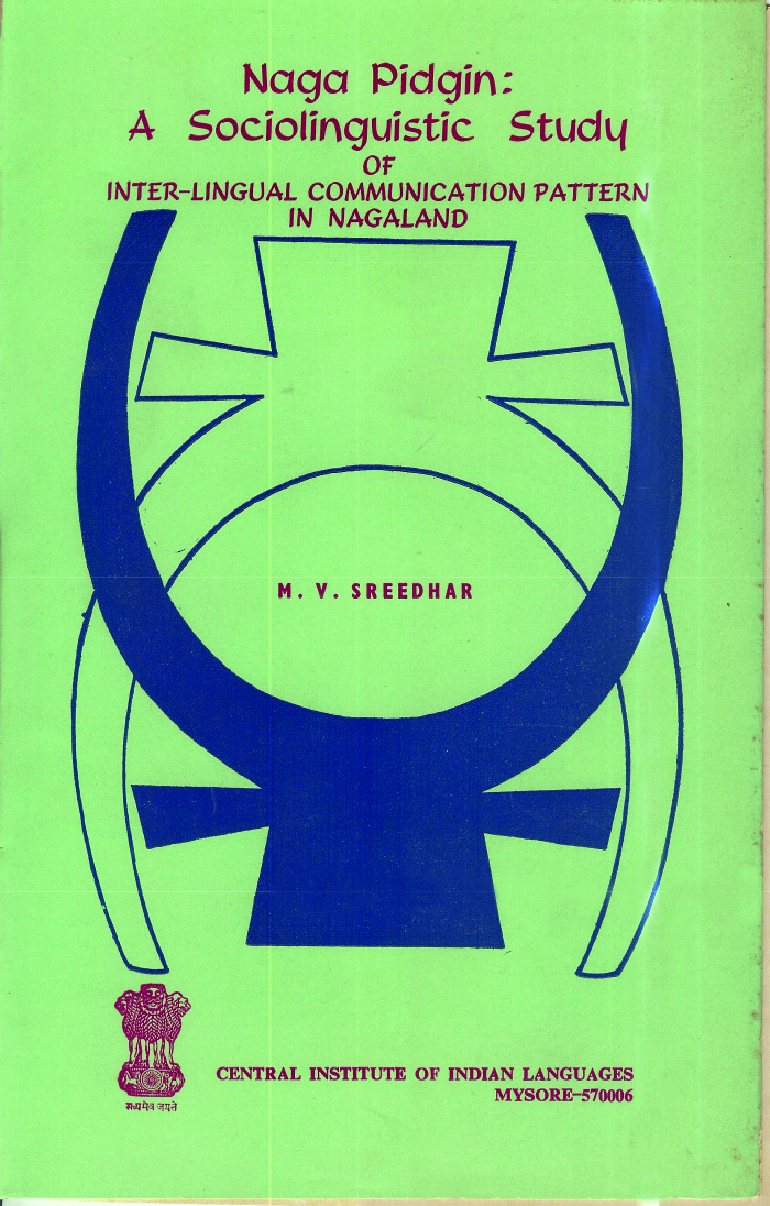 Naga Pidgin: A Sociolinguistic Study of Nagaland