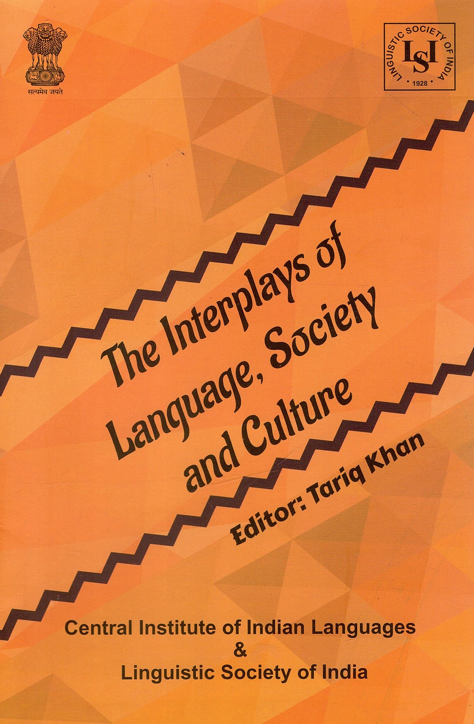 The Interplays of Language, Society and Culture