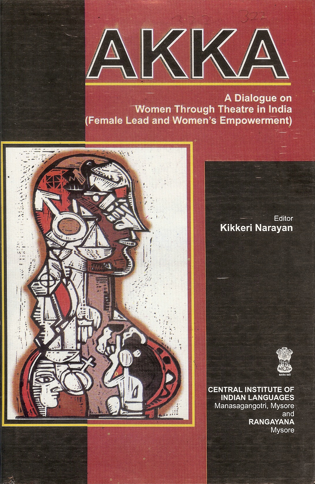 AKKA
A Dialogue on Women Through Theatre in India 