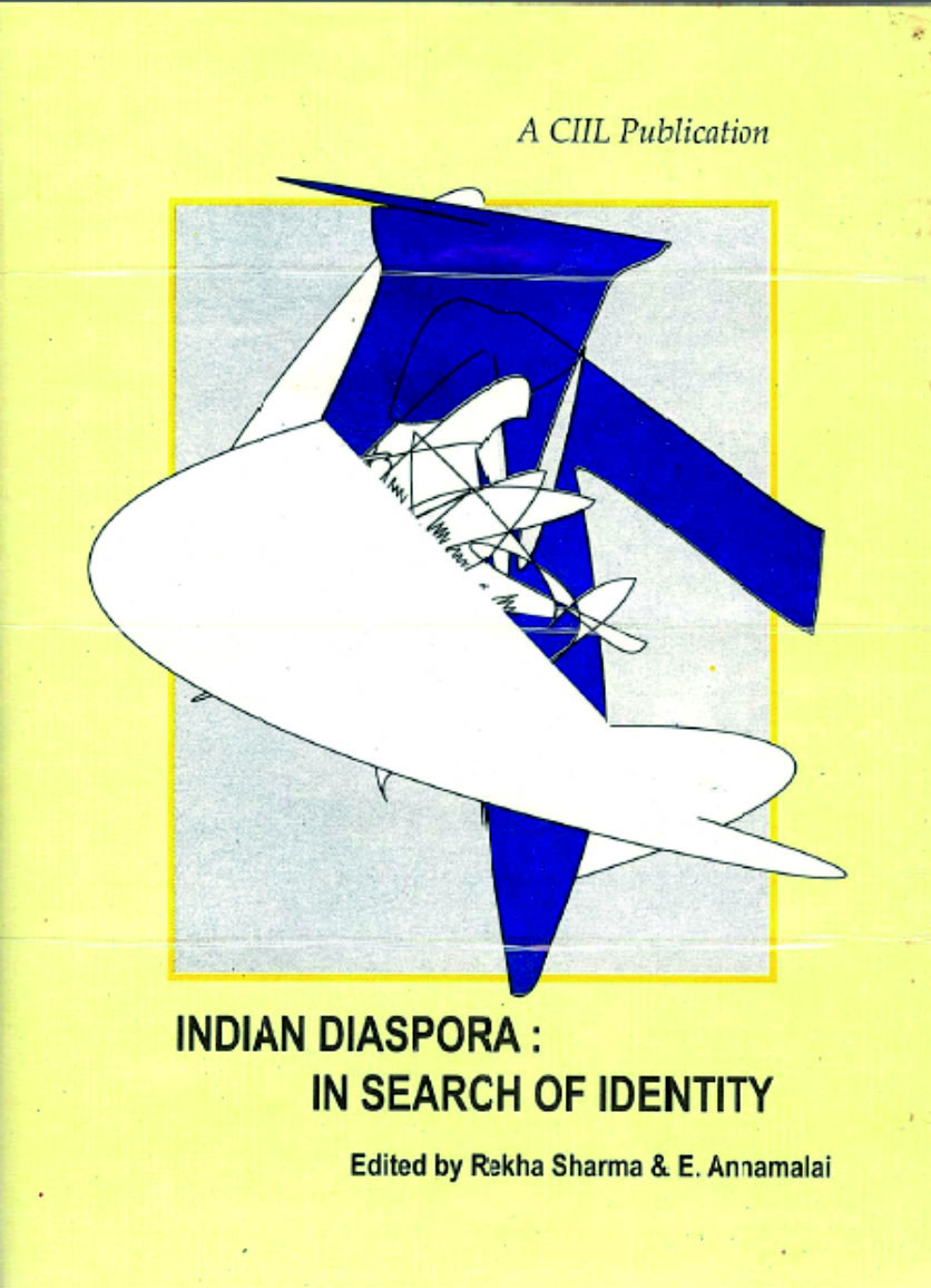 INDIAN DIASPORA: IN SEARCH OF IDENTITY